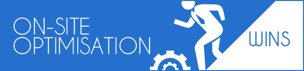 On-Site Optimisation Wins